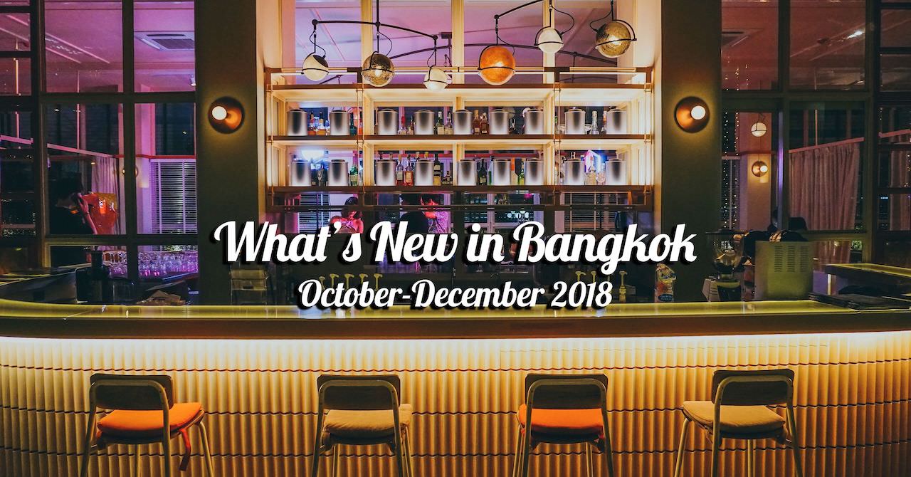 Whats New In Bangkok 20 Bars Clubs And Restaurants That Recently